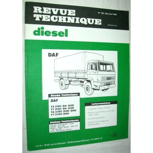 Revue Technique Diesel N° 108 D - Daf Fa 2105 Dh/Dhr - Ft 2105 Dh/Dhr - Fa 2305 Dhr/Dhu - Ft 2305 Dh