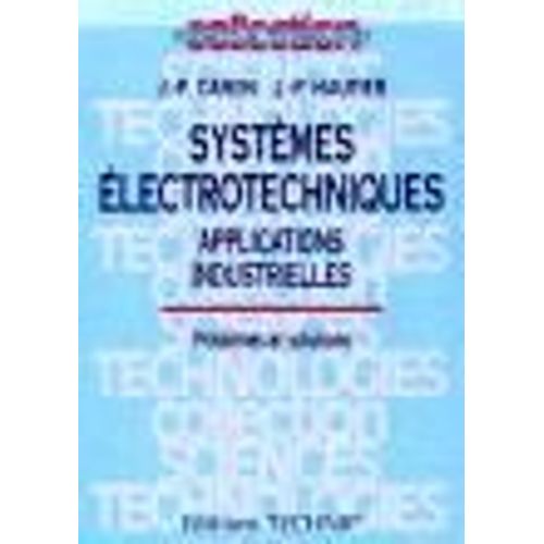 Systemes Electrotechniques : Problèmes Et Solutions