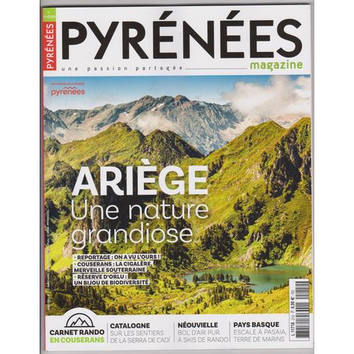 Pyrénées Magazine. Ariège. Une Nature Grandiose.