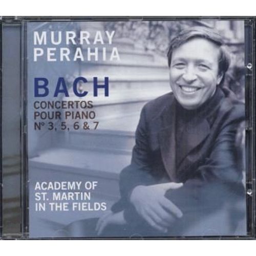 Concertos Pour Piano No. 3 En Ré Majeur Bwv 1044, No. 5 En Fa Mineur Bwv 1056, No. 6 En Fa Mineur Bwv1057 Et No. 7 En Sol Majeur Bwv 1058