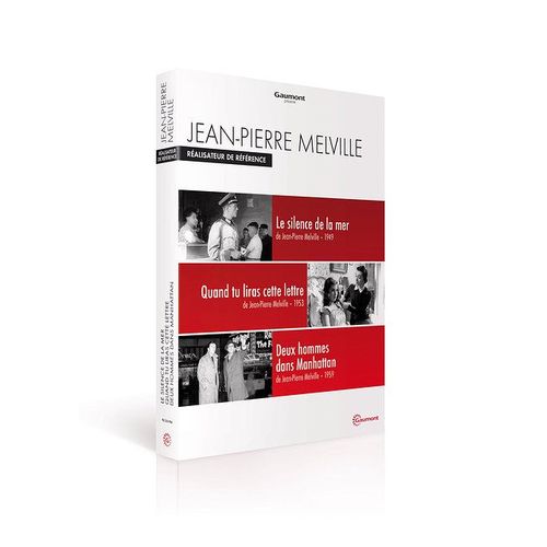 Jean-Pierre Melville - Réalisateur De Référence : Le Silence De La Mer + Quand Tu Liras Cette Lettre + Deux Hommes Dans Manhattan