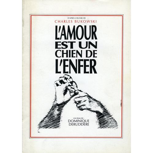 L'amour Est Un Chien De L'enfer, Dossier De Presse, Dominique Deruddere, Josse De Pauw, Michael Pas