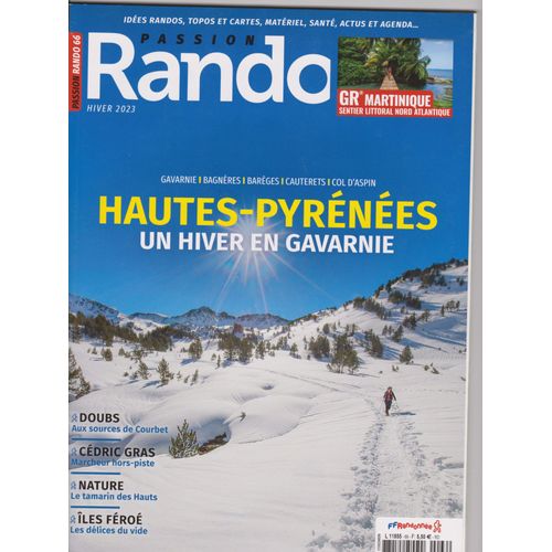 Passion Rando. Hautes-Pyrénées. Un Hiver En Gavarnie.