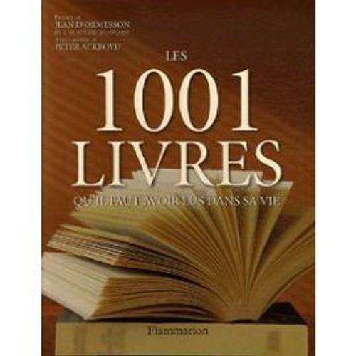 Les 1001 Livres Qu'il Faut Avoir Lus Dans Sa Vie