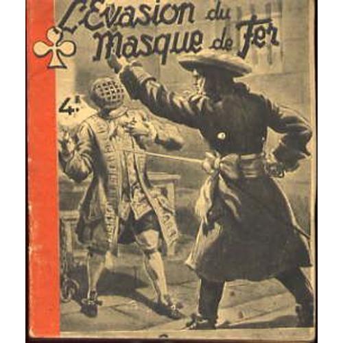 L'évasion Du Masque De Fer - Edition Originale - 1945 - Rare
