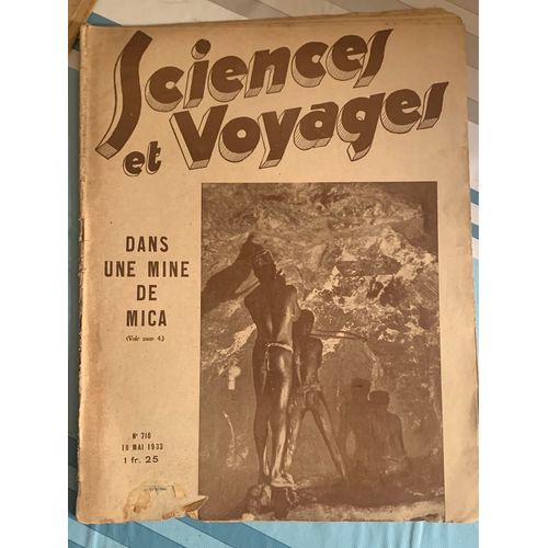 Sciences Et Voyages N° 716 Du 18/05/1933 - Dans Une Mine De Mica.