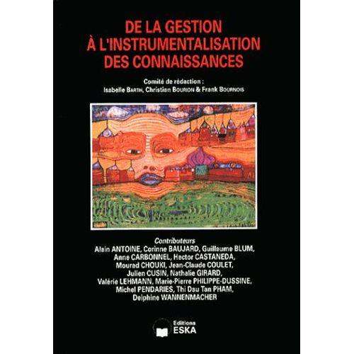 Revue Internationale De Psychosociologie N° 49, Printemps 2014 - De La Gestion À L'instrumentalisation Des Connaissances