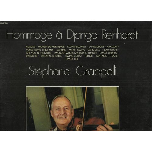 Hommage  À Django Reinhardt : Sweet Sue, Tears, Avallon, Daphne, Swing Guitar, Djangology, Nuages, I Saw Stars, .................