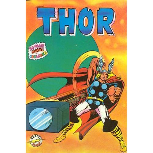 Thor N° 8 ( Juillet 1984 ) : " Le Spectre Du Passé " ( + Prince Namor, Submariner ! + Le Maître Du Kung-Fu + The Avengers )