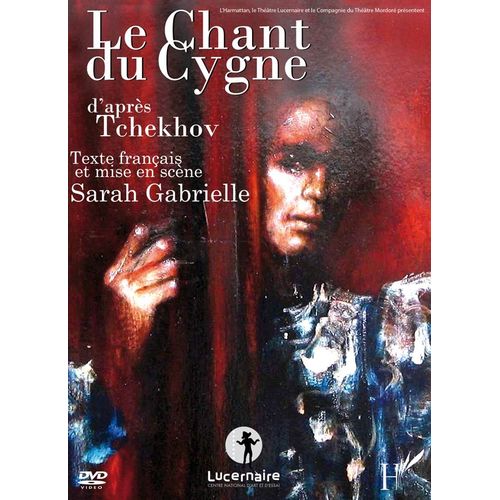 Le Chant Du Cygne Mise En Scene Sarah Gabrielle
