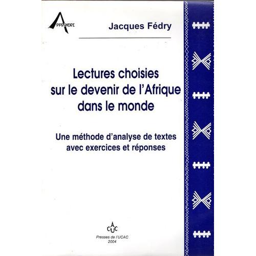 Lectures Choisies Sur Le Devenir De L'afrique Dans Le Monde