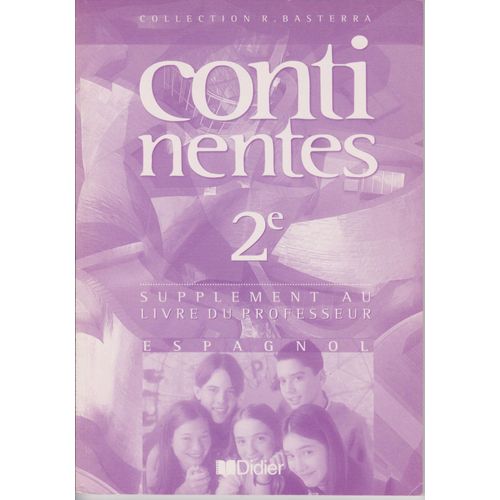 Espagnol Continentes 2de - Livre Du Profeseur