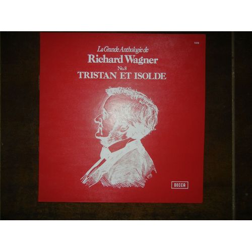 La Grande Anthologie De Richard Wagner - N°8 Tristan & Isolde