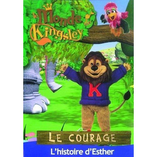 Le Monde De Kingsley: « Le Courage »