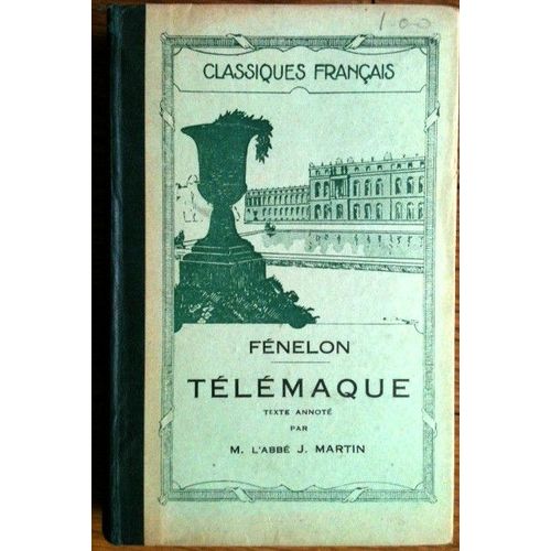 Les Aventures De Télémaque - Avec Préface Et Notes De L' Abbé Martin