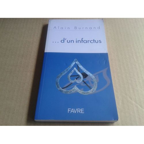 ...D'un Infarctus