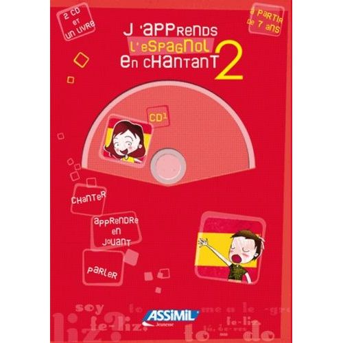 J'apprends L'espagnol En Chantant 2 - A Partir De 7 Ans (2 Cd Audio)