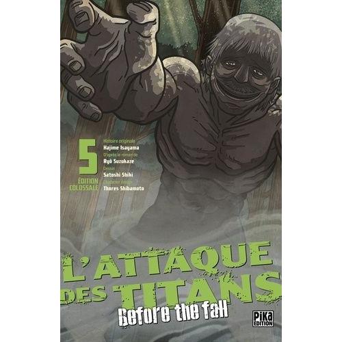 Attaque Des Titans (L') - Before The Fall - Edition Colossale - Tome 5
