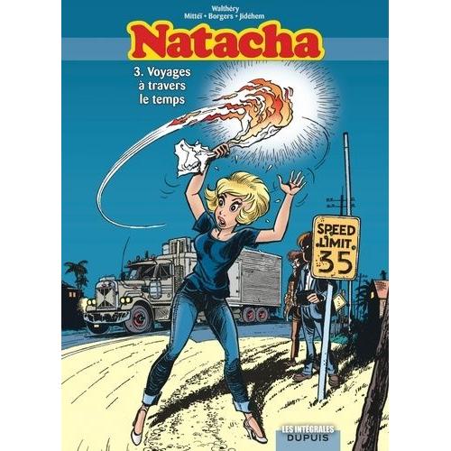 Natacha Tome 3 - Voyages À Travers Le Temps