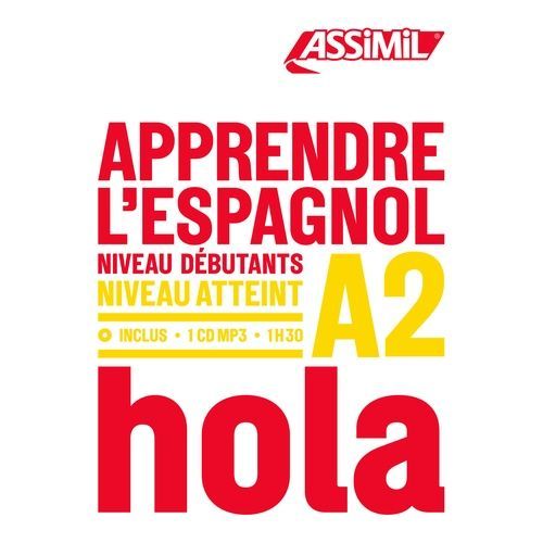 Apprendre L'espagnol - Niveau Débutants-A2 (1 Cd Audio Mp3)