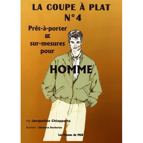 La Coupe À Plat N° 4 - Prêt-À-Porter Et Sur-Mesures Pour Homme