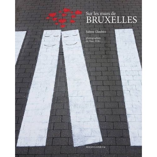 Sur Les Murs De Bruxelles