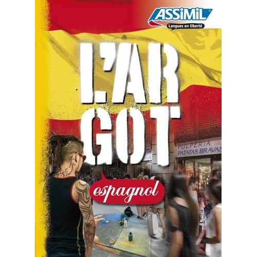 L'argot Espagnol