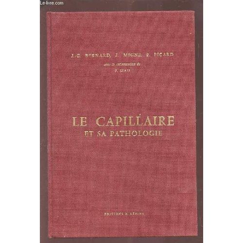 Le Capillaire Et Sa Pathologie.