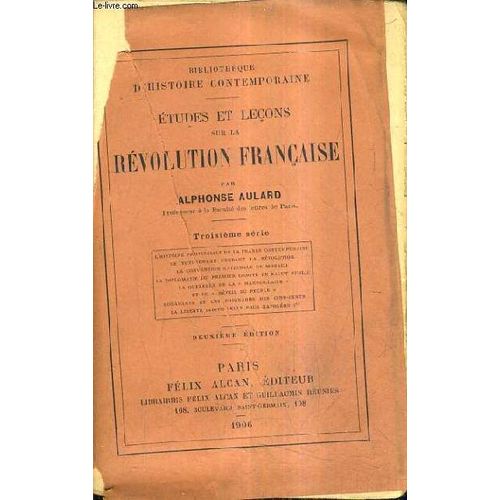 Etudes Et Lecons Sur La Revolution - Troisieme Serie / 2e Edition.