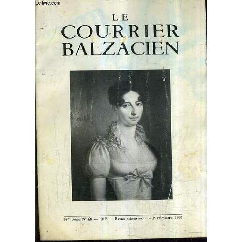 Le Courrier Balzacien N°68 3e Trimestre 1997 .