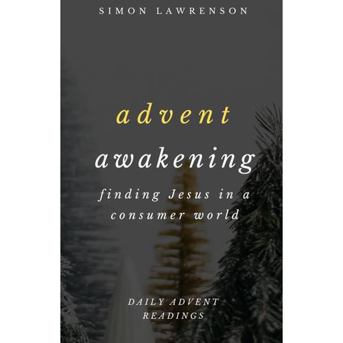 Advent Awakening: Finding Jesus In A Consumer World