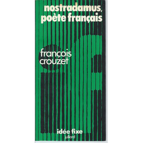 Nostradamus, Poète Français