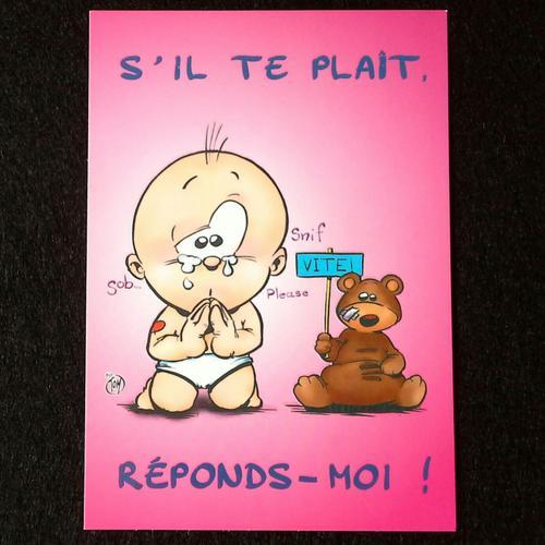 Carte Postale P Tit Tom Bebe Humour Nounours S Il Te Plait Reponds Moi Sentiment Tom Cs 018 Mistral Gagnant 01 Rakuten