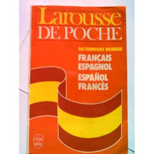 Français-Espagnol, Espagnol-Français - Larousse De Poche
