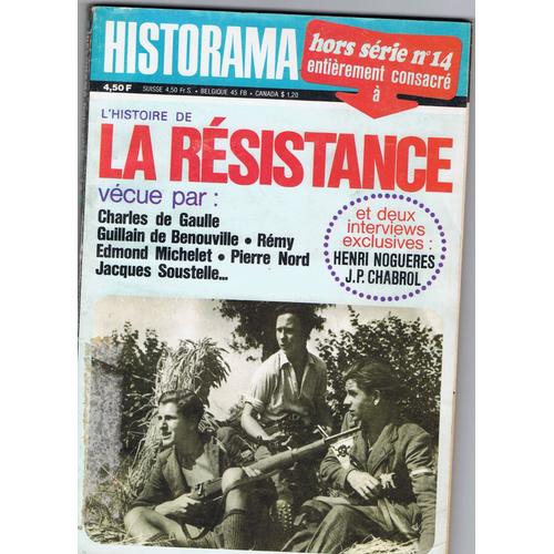 Historama Hors Serie N°14 La Resistance Vecue Par Charles De Gaulle Etc