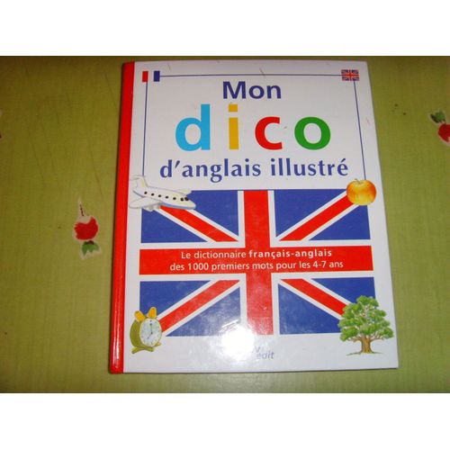 Mon Dico D'anglais Illustré