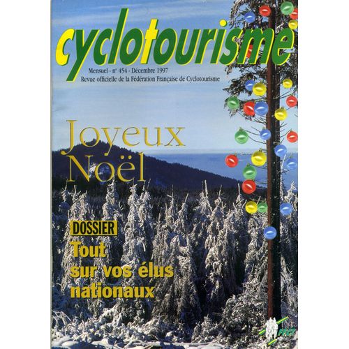 Cyclotourisme 454. Décembre 1997. Bpf: Chateaudun. Confrérie Des 650. 