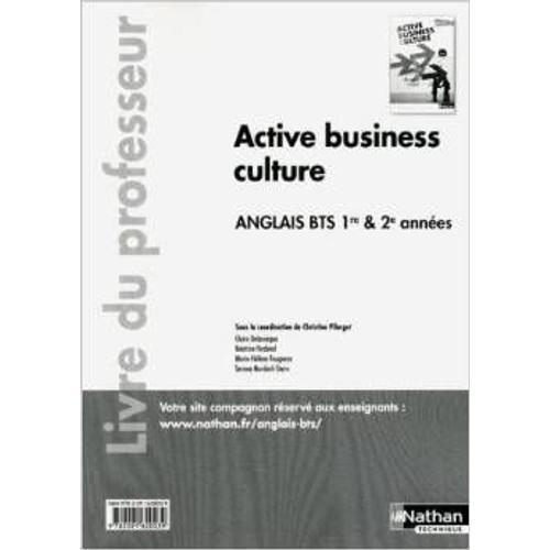 Anglais Bts 1re Et 2e Années Active Business Culture - Livre Du Professeur