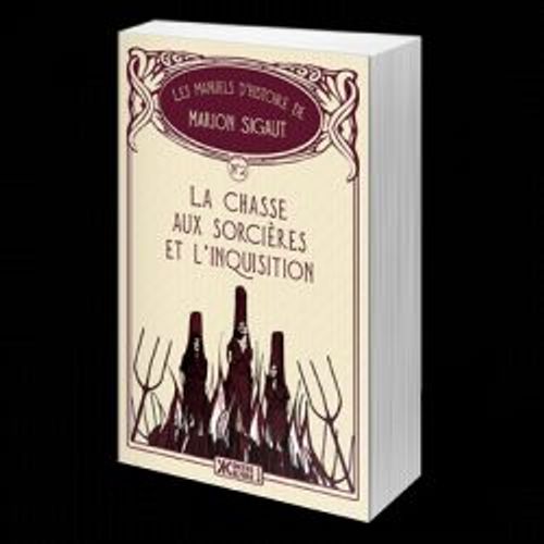 La Chasse Aux Sorcières Et L'inquisition