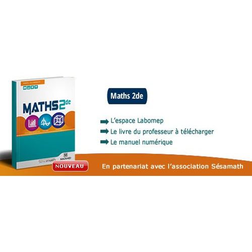 Maths 2nde - Manuel Enseignant - Sésamath - Édition Magnard