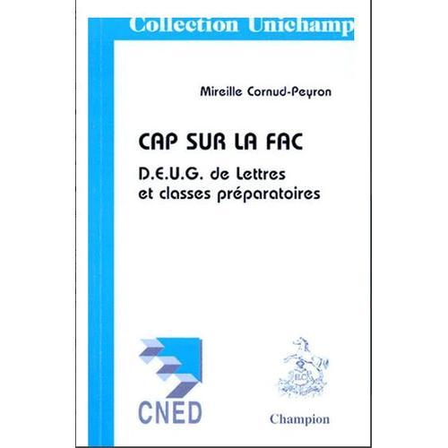 Cap Sur La Fac - Deug De Lettres Et Classes Préparatoires