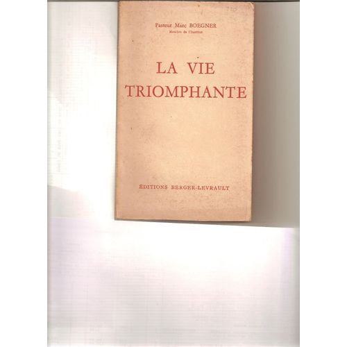 La Vie Triomphante