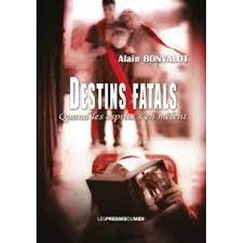 Destins Fatals - Quand Les Esprits S'en Mêlent -