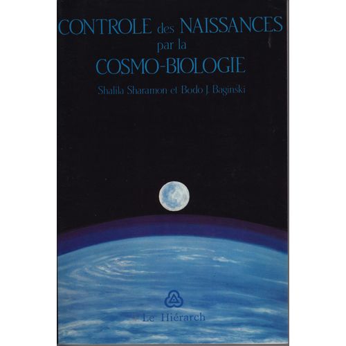 Controle Des Naissances Par La Cosmo-Biologie