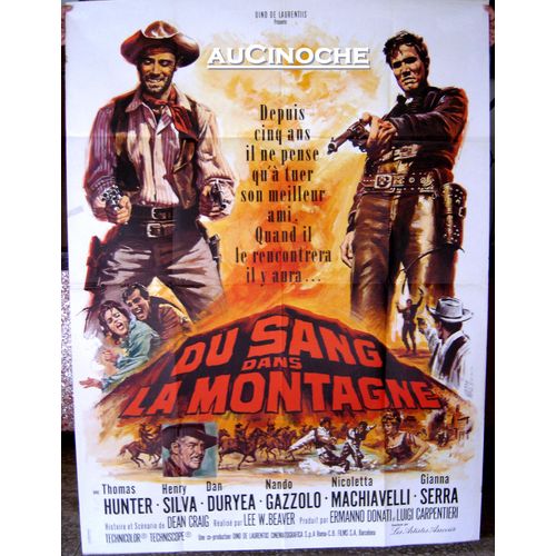 Du Sang Dans La Montagne (Un Flume Di Dollari) / Affiche Originale 120x160cm (Mascii) / Western / Lee W. Beaver (Carlo Lizzani), 1966, Thomas Hunter, Henry Silva, Dan Duryea, Jeff Cameron