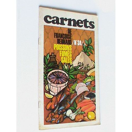 Carnets De Francoise Bernard 34 Poissons Fumés Salés