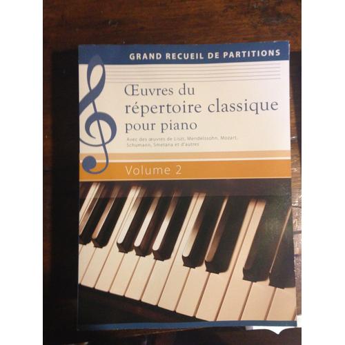 Grand Recueil De Partitions ¿Uvres Du Répertoire Classique Pour Piano Volume 2