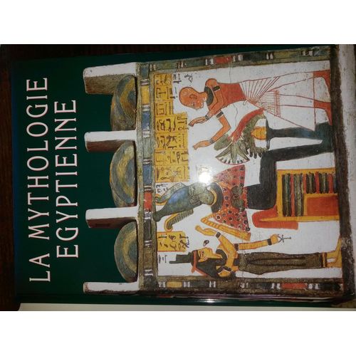 La Mythologie Égyptienne Ed 2005
