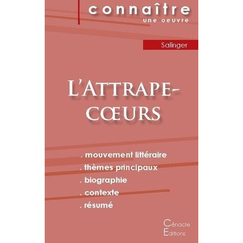 Fiche De Lecture L'attrape-Coeurs De Salinger (Analyse Littéraire De Référence Et Résumé Complet)