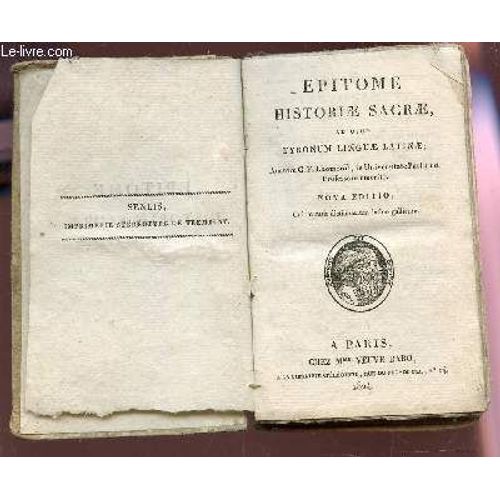 Epitome Historiae Sacrae Ad Usum Tyronum Linguae Latinae  / 9e Edition.